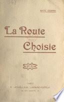 La route choisie