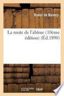 La Route de L Abime (10e Edition)