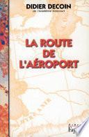 La Route de l'aéroport