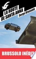 La Route de Santa Anna