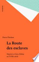 La Route des esclaves