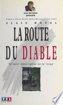 La route du diable : «El loco» dans l'enfer de la «linea»