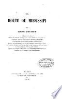 La route du Mississippi ...