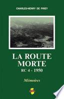La route morte, RC 4, 1950