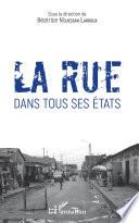 La rue dans tous ses états