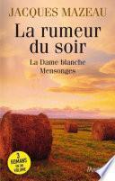 La rumeur du soir