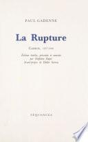 La rupture : carnets, 1937-1940