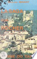 La saga d'un rocher : Penne du Tarn