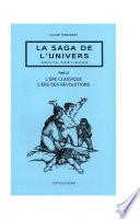 La saga de l'univers tome 13 L'ère classique L'ère des révolutions