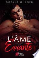 La Saga des Âmes : L’Âme Errante - Tome 1