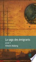 La saga des émigrants - Livre 1