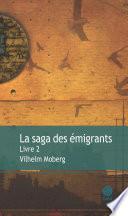 La saga des émigrants - Livre 2