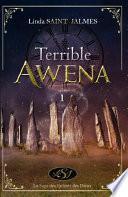 La saga des enfants des dieux : 1 - Terrible Awena