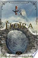 La saga des enfants des dieux : 5 - Eloïra