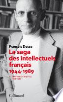 La saga des intellectuels français (Tome 2)