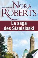 La saga des Stanislaski : l'intégrale
