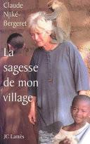 La sagesse de mon village