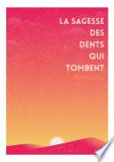 La sagesse des dents qui tombent
