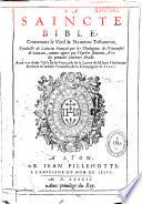 La Saincte Bible... traduicte de Latin en François par les Theologiens de l'Uniuersité de Louvain... Avec vne docte Table faicte Françoise de la Latine de M. Iean Harlemius... (Praef. J. de Bay)