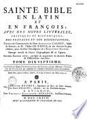 La Sainte Bible en françois et en latin avec des notes littéraires...tirées du commentaire de Calmet, de l'abbé de Vence