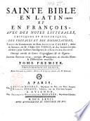 La Sainte Bible en françois et en latin avec des notes littéraires...tirées du commentaire de Calmet, de l'abbé de Vence