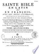 La Sainte Bible en françois et en latin avec des notes littéraires...tirées du commentaire de Calmet, de l'abbé de Vence