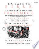 La Sainte Bible ou le vieuf et le Nouveau Testament avec un commentaire littéral composé de notes choisies et tirées de divers auteurs anglais