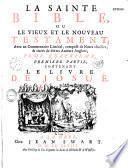 La Sainte Bible ou le vieuf et le Nouveau Testament avec un commentaire littéral composé de notes choisies et tirées de divers auteurs anglais