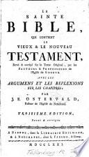 La sainte Bible, qui contient le Vieux et le Nouveau Testament