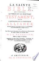 La sainte Bible, qui contient le Vieux et le Nouveau Testament