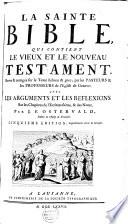 La Sainte Bible .../ Revue ... par les pasteurs et les professeurs de l'Eglise de Genève. Avec des arguments ... par J.F. Ostervald