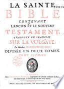 La sainte bible, traduite en français, par de Sacy
