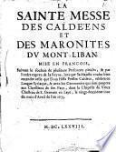 La Sainte Messe des caldéens et des maronites du Mont-Liban