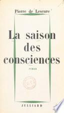 La saison des consciences