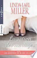 La saison des mariages