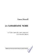 La samaritaine noire