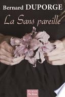La Sans pareille
