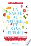 La santé au naturel et sans effort