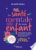 La santé mentale de mon enfant