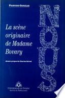 La scène originaire de Madame Bovary