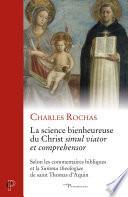 La science bienheureuse du Christ simul viator et comprehensor