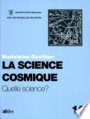 La science cosmique