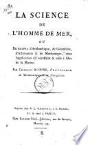 La science de l'homme de mer, ou, Principes d'arithmétique, de géométrie, d'astronomie & de méchanique ... par Charles Romme