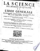 La science de l'homme de qualité ou l'idée générale de la cosmographie, de la cronologie, de la géographie