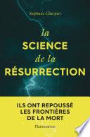 La Science de la résurrection