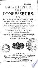 La science des confesseurs ou l'ancienne discipline de l'église