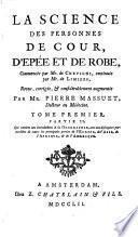 La science des personnes de la cour, d l'épée et de la robe, continuée par m. de Limiers, revue par P. Massuet