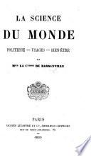 La Science du monde. Politesse, usages, bien-être