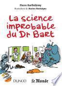 La science improbable du Dr Bart
