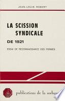 La scission syndicale de 1921